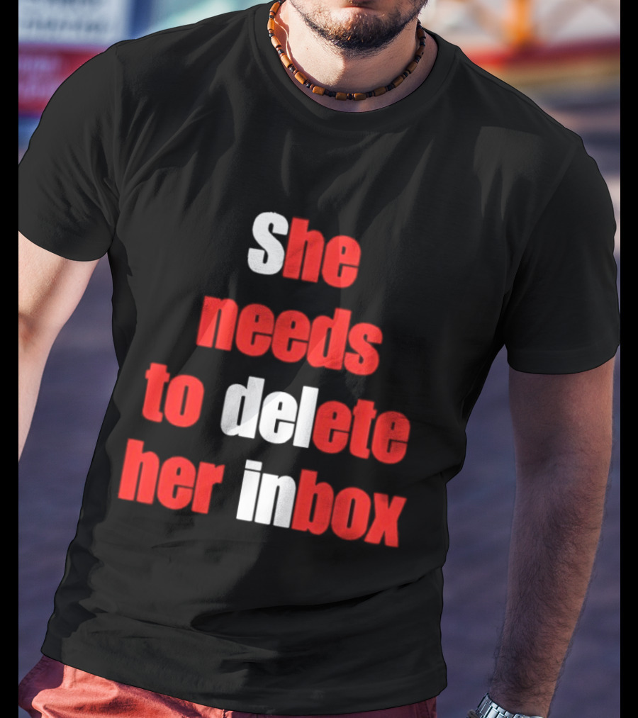 She Needs To Delete Her Inbox Email Overload Humor T-Shirt