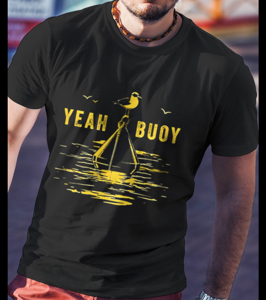 Yeah Buoy Seagull On A Buoy Ocean T-Shirt