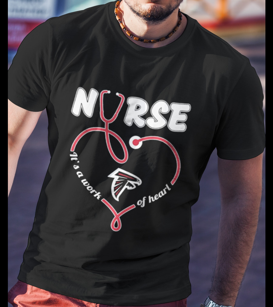 Nurse It's A Work Of Heart Atlanta Falcons 2026 T-Shirt