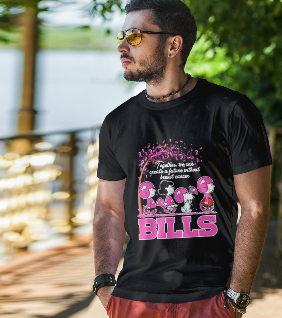 Peanuts Buffalo Bills Together We Can Create A Future Without Breast Cancer T-Shirt