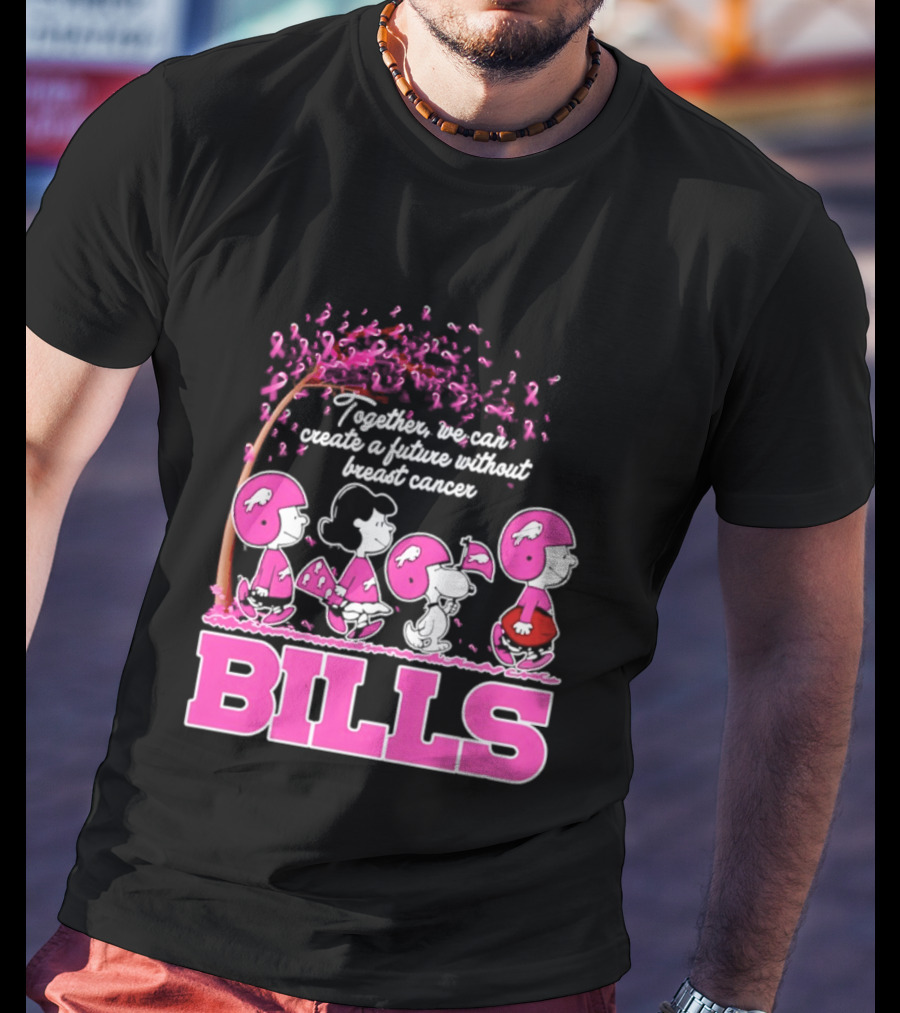 Peanuts Buffalo Bills Together We Can Create A Future Without Breast Cancer T-Shirt