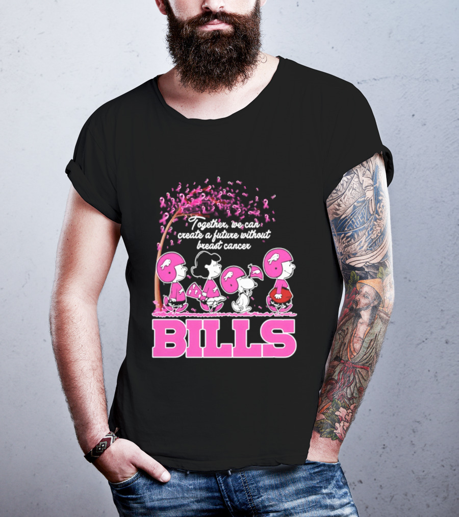 Peanuts Buffalo Bills Together We Can Create A Future Without Breast Cancer T-Shirt