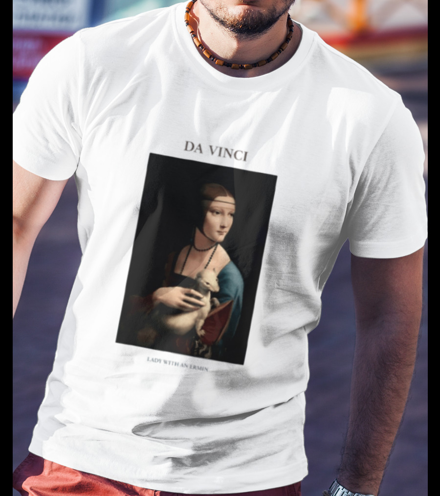 Lady With An Ermine Leonardo Da Vinci Painting Da Vinci T-Shirt