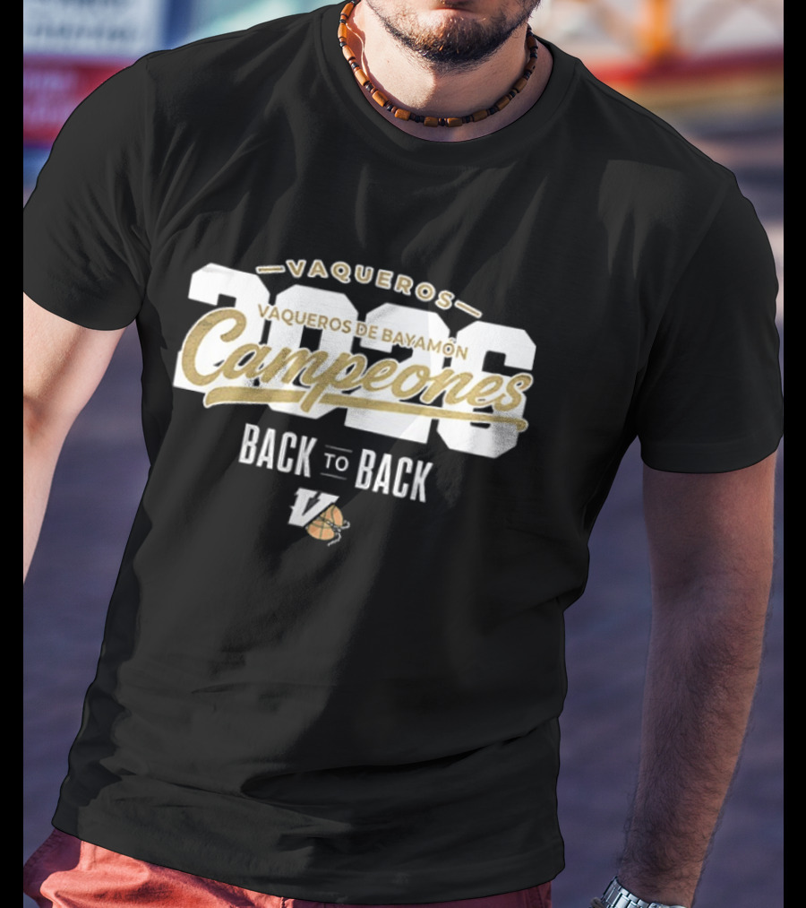 Vaqueros De Bayamon Campeones 2026 Back To Back T-Shirt