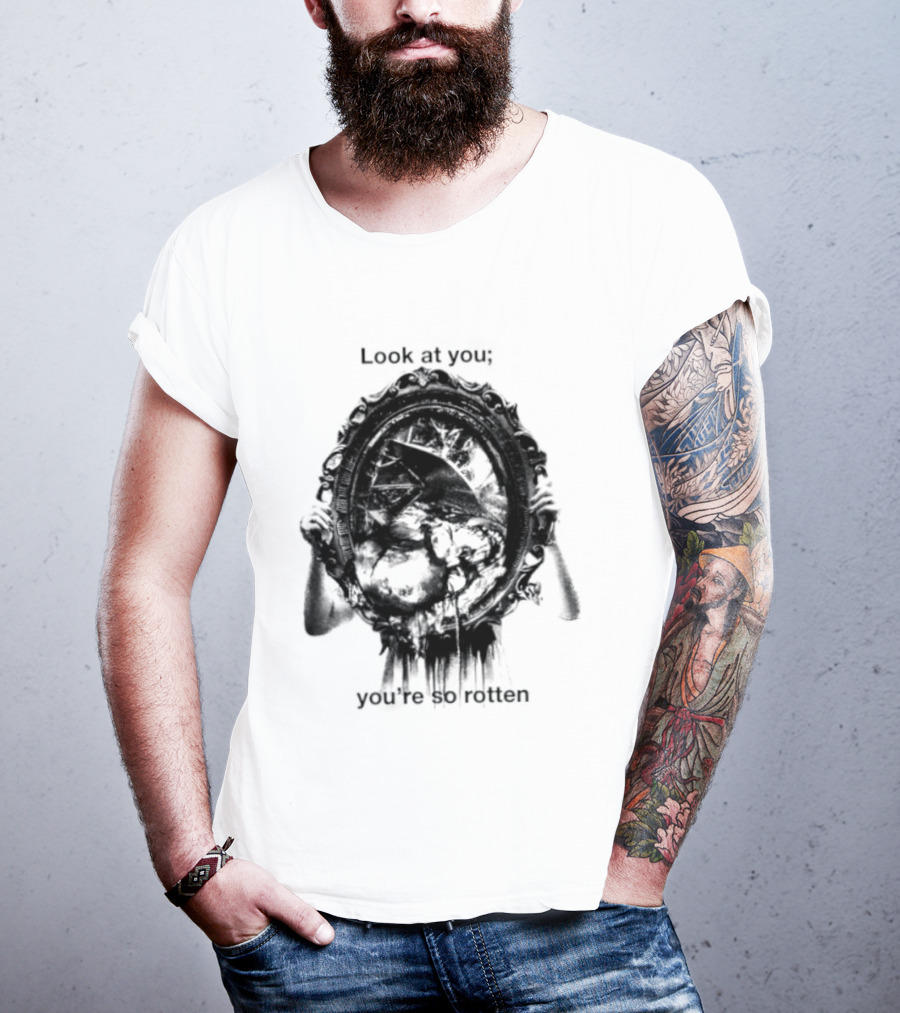Look At You You're So Rotten Gothic Skull Mirror T-Shirt