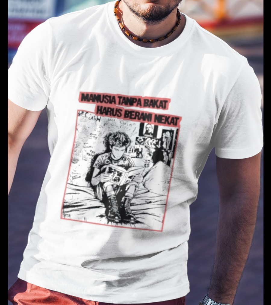 Manusia Tanpa Bakat Harus Berani Nekat Punk Collage T-Shirt