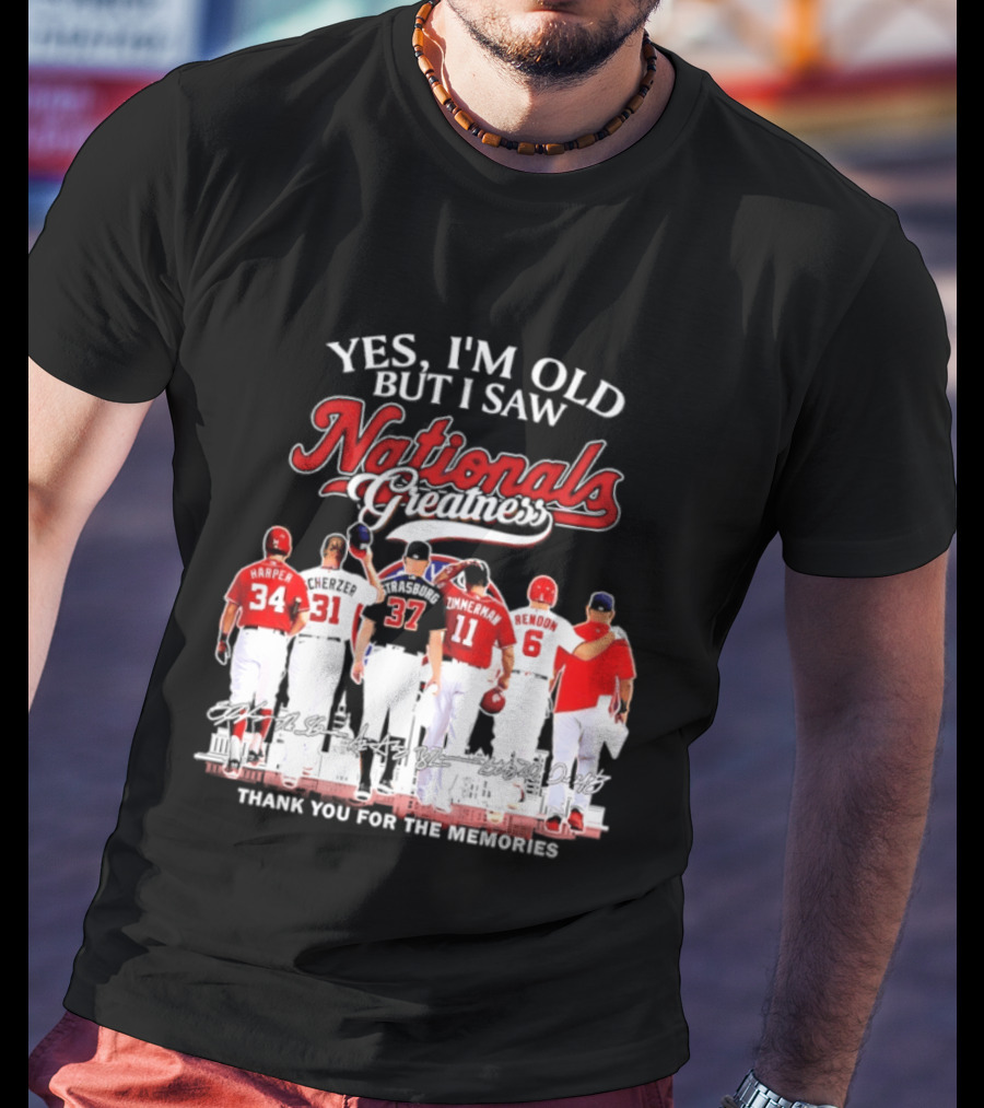 Yes I'm Old But I Saw Nationals Greatness Thank You For The Memories Harper Zimmerman Rendon T-Shirt