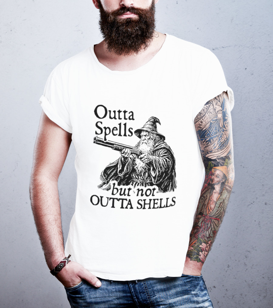 Outta Spells But Not Outta Shells Wizard With Shotgun T-Shirt