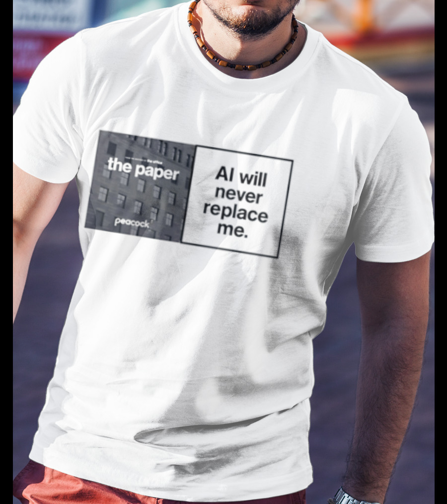 The Paper AI Will Never Replace Me T-Shirt