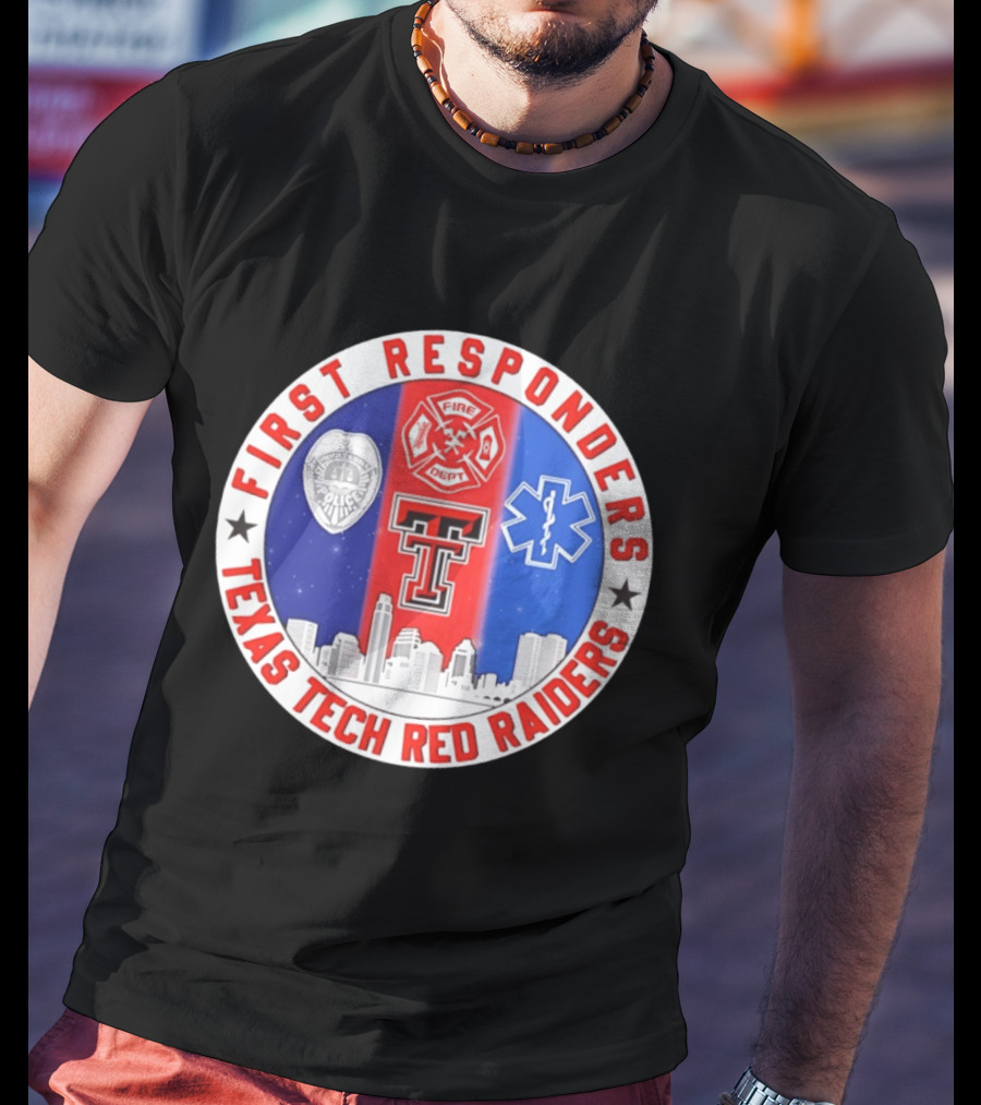 First Responders Texas Tech Red Raiders Fire Department Police EMS Skyline T-Shirt