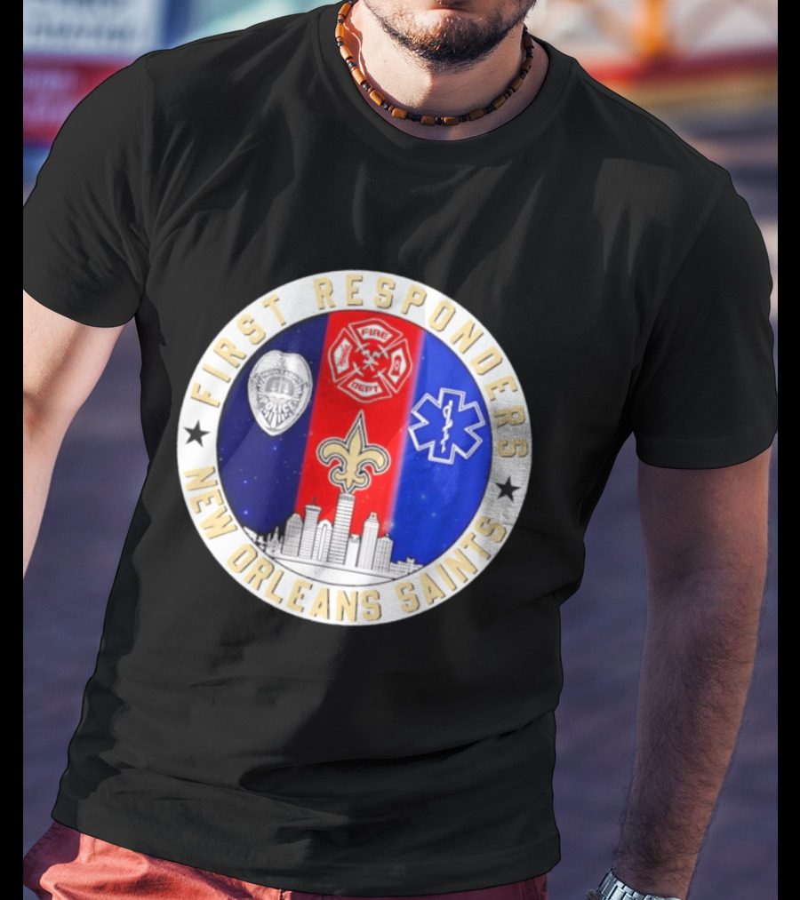 New Orleans Saints First Responders Tribute 9.11 Skyline Fire Dept Police EMT T-Shirt