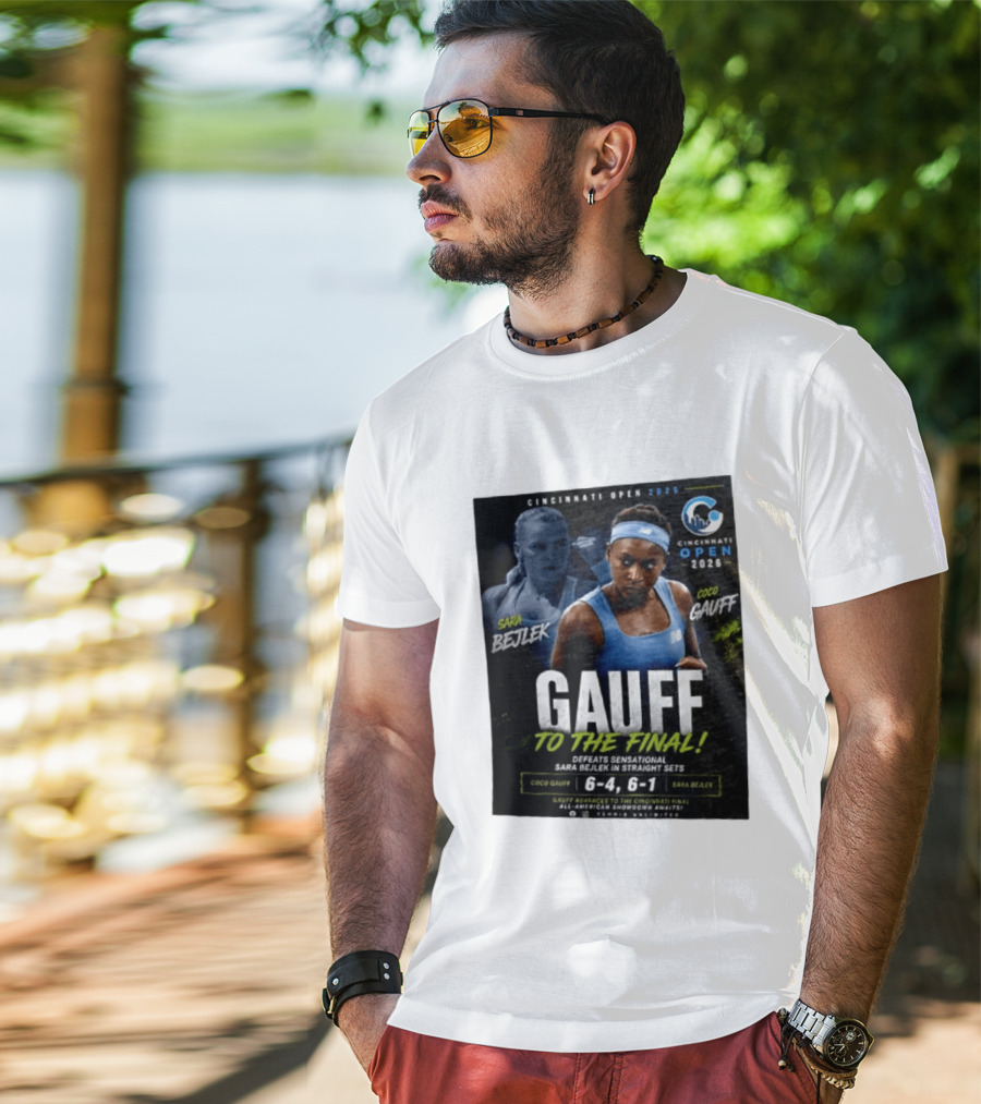 Coco Gauff Advances To Cincinnati Open 2026 Final Defeating Sara Bejlek 6 4 6 1 T-Shirt