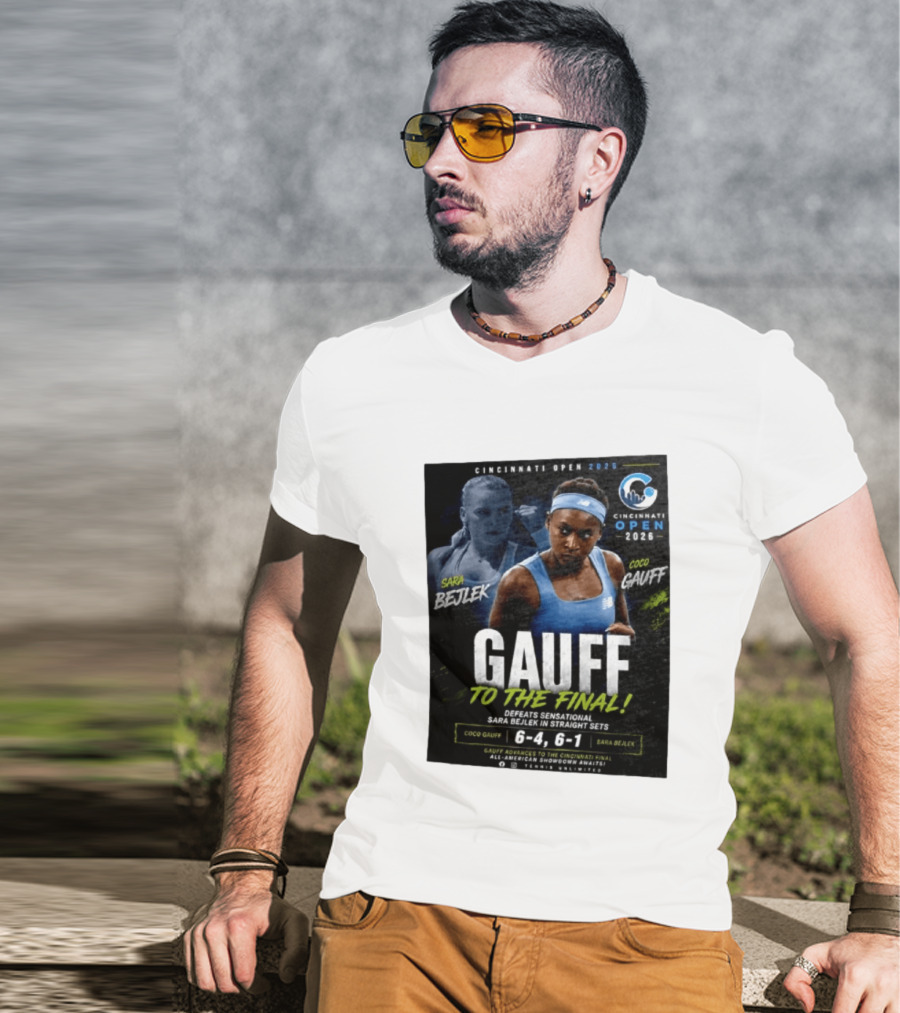 Coco Gauff Advances To Cincinnati Open 2026 Final Defeating Sara Bejlek 6 4 6 1 T-Shirt