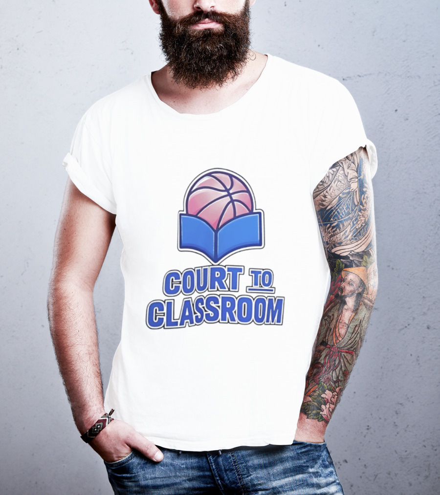 Basketball In Education Court To Classroom Empowerment T-Shirt