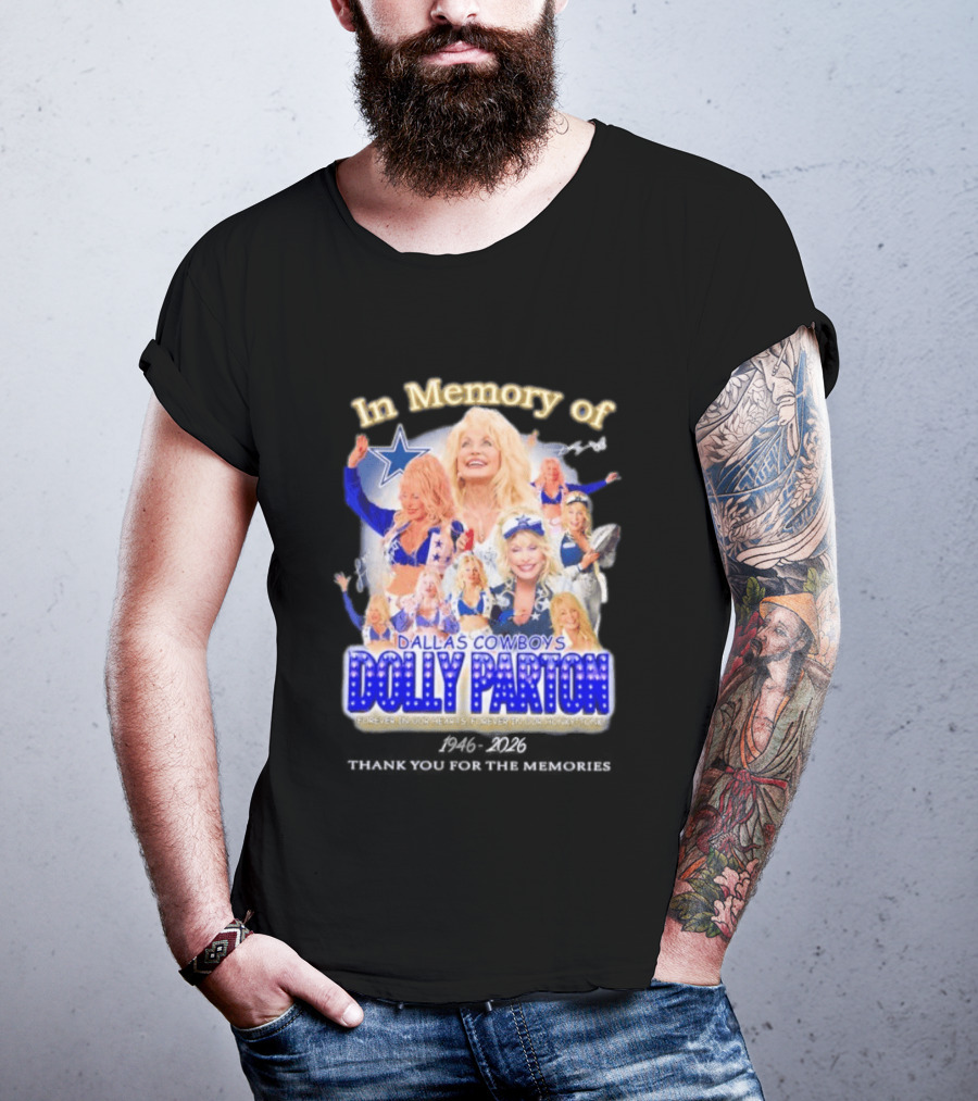 Dolly Parton Dallas Cowboys In Memory Forever 1946 Legends T-Shirt