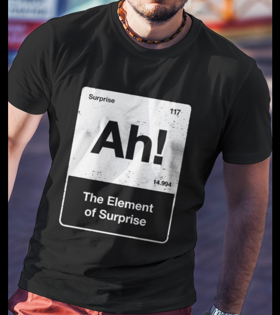 Ah Element Of Surprise Project Hail Mary Ryland Grace T-Shirt