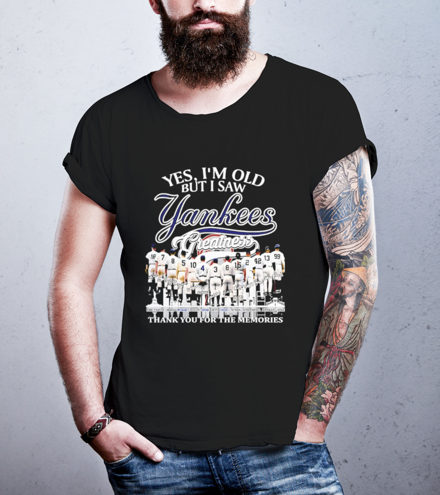 Yes I'm Old But I Saw Yankees Thank You For The Memories Signatures T-Shirt
