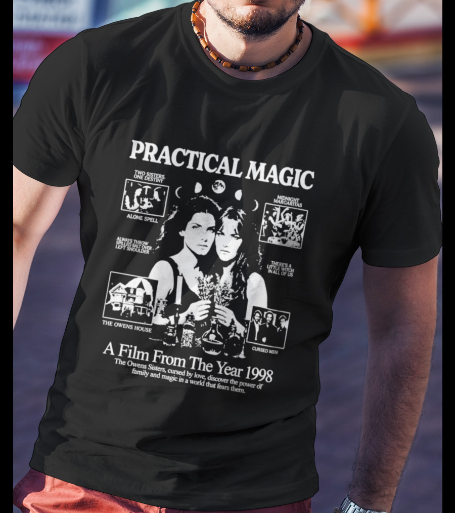 Practical Magic Film Collage 1998 Family And Magic Owning Spell Owens Sisters T-Shirt