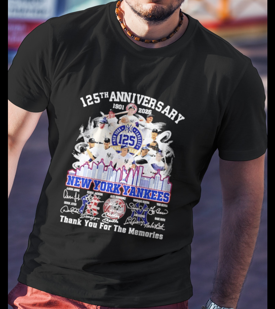NY Yankees 125th Anniversary 1901 2026 Thank You For The Memories New York Yankees Signatures T-Shirt