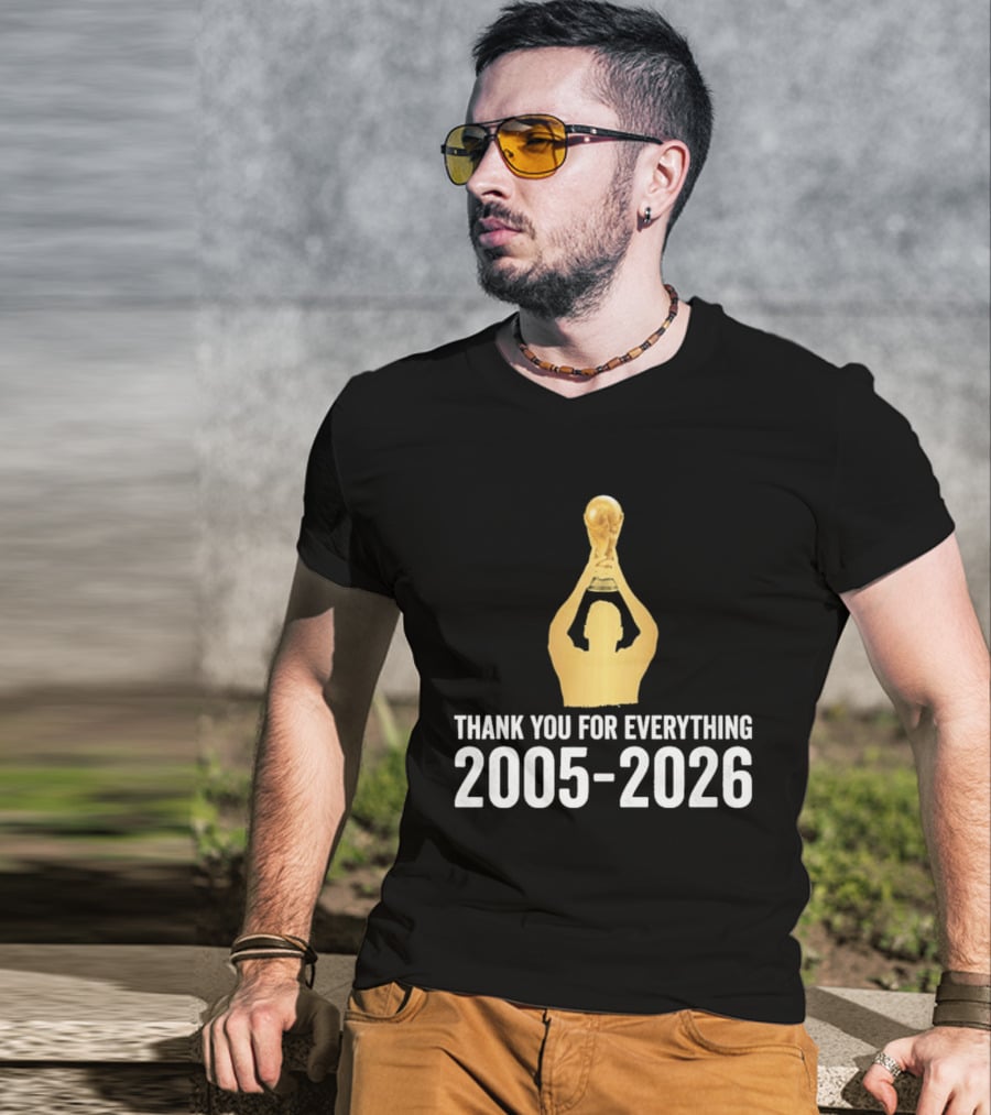 Thank You For Everything Messi 2005 2026 T-Shirt