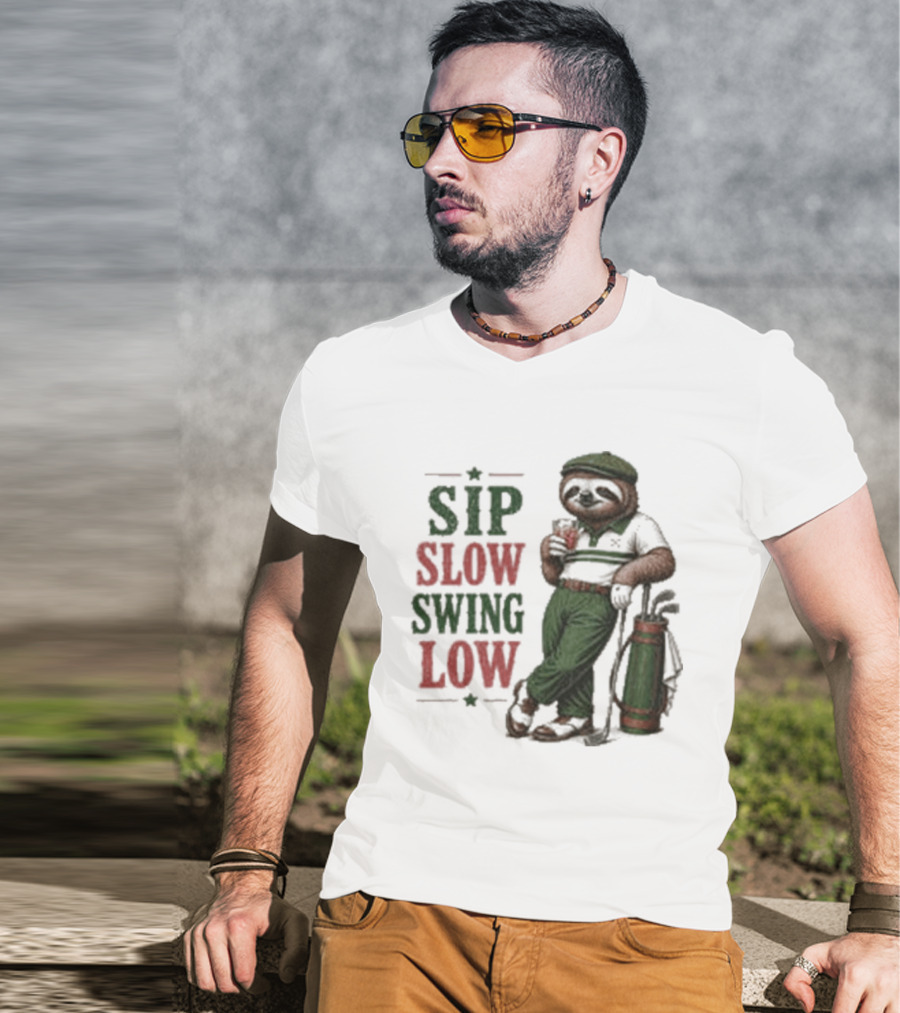 Sip Slow Swing Low Sloth Golfer Drinking Relaxed Golf T-Shirt