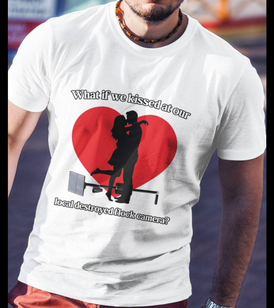 What If We Kissed At Our Local Destroyed Flock Camera Romantic Heart T-Shirt