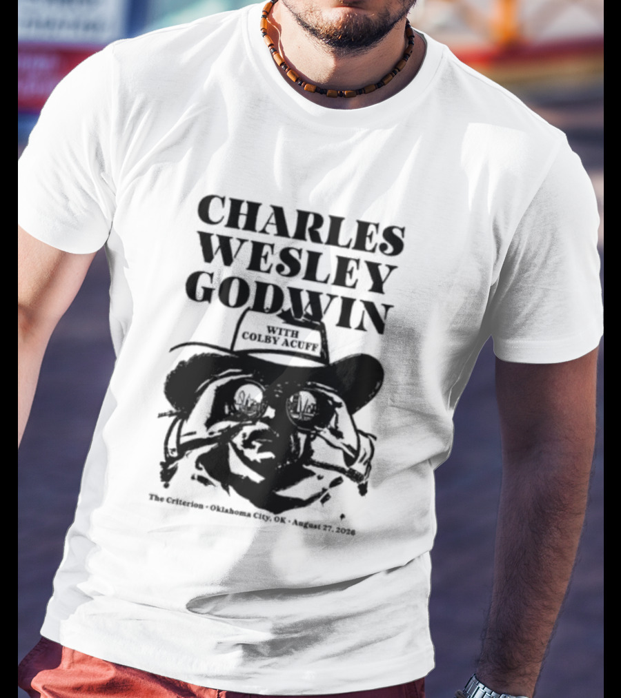 Charles Wesley Godwin And Colby Acuff Live At The Criterion Oklahoma City August 27 2026 T-Shirt