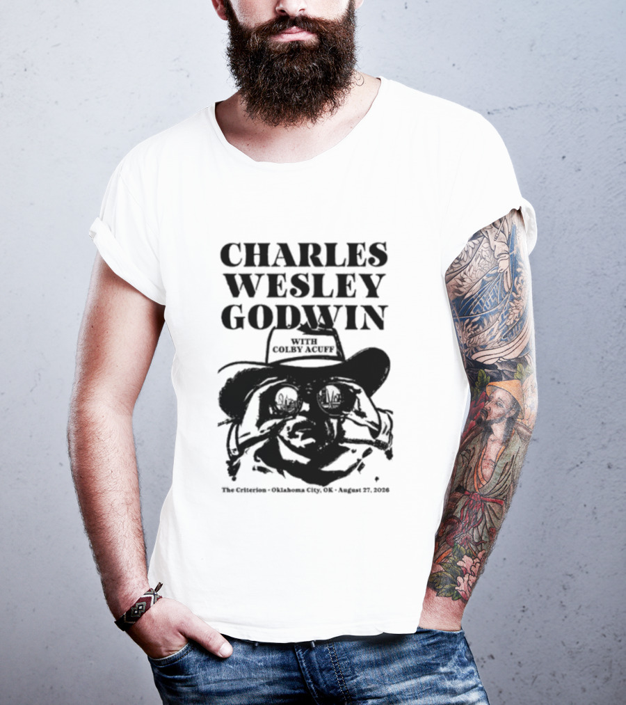 Charles Wesley Godwin And Colby Acuff Live At The Criterion Oklahoma City August 27 2026 T-Shirt
