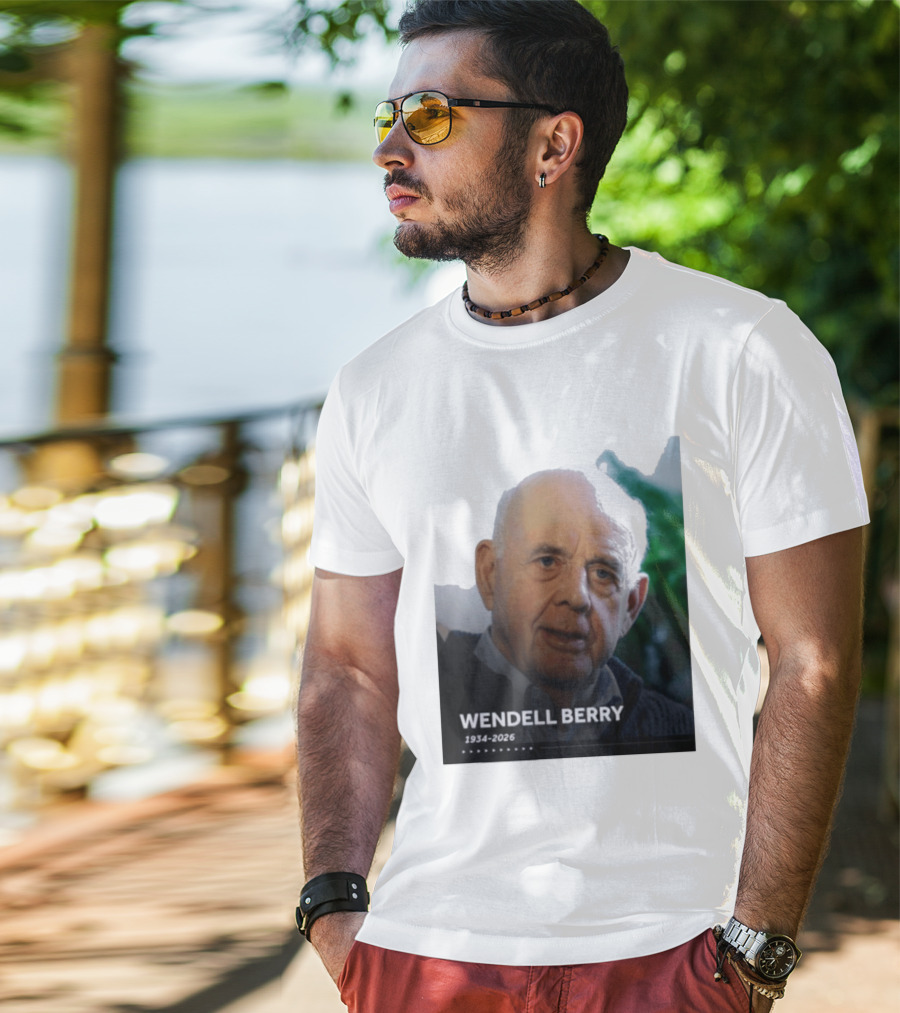 Wendell Berry 1934 2026 Commemorative T-Shirt