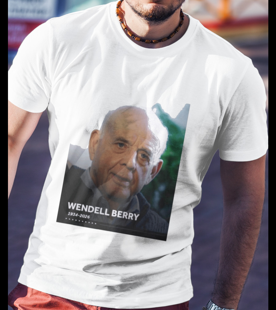 Wendell Berry 1934 2026 Commemorative T-Shirt