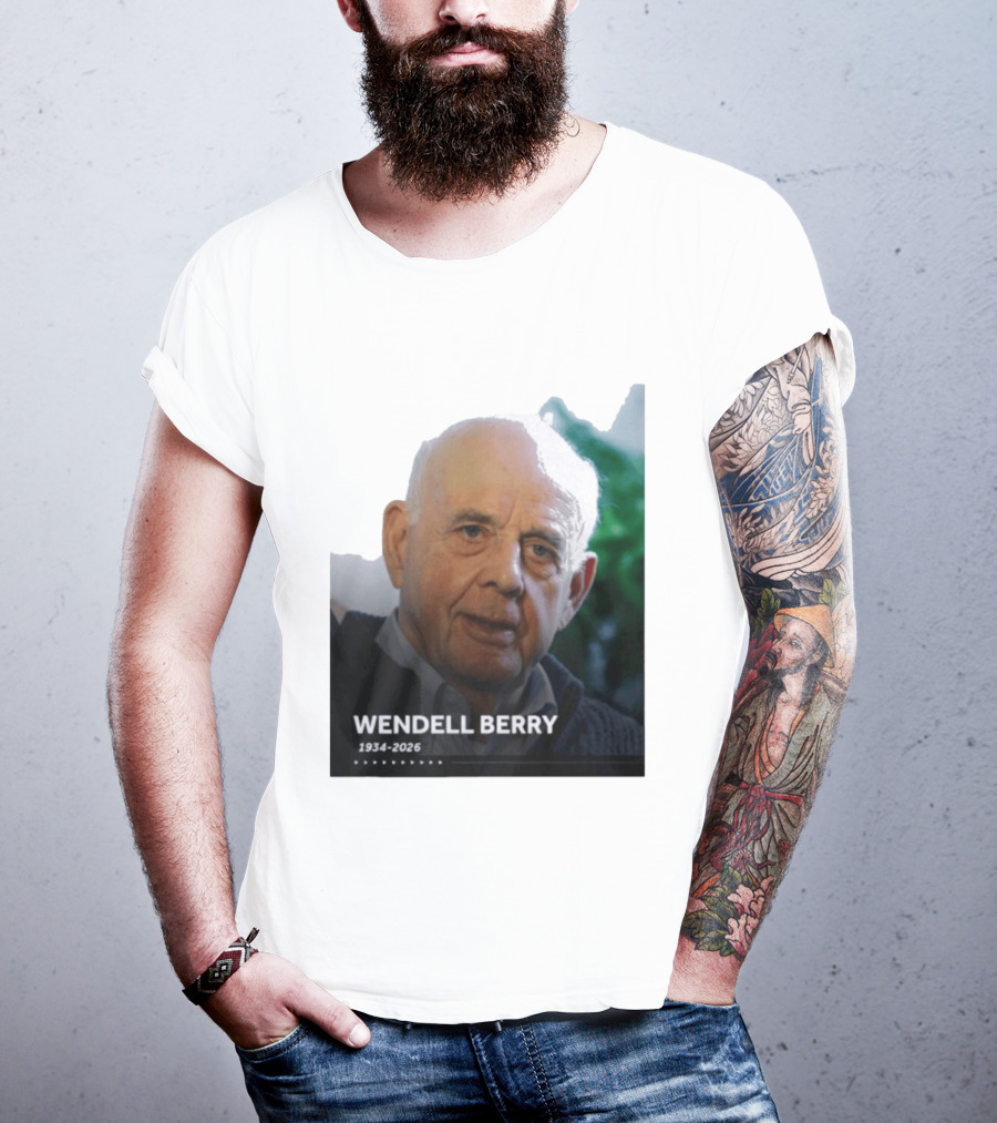 Wendell Berry 1934 2026 Commemorative T-Shirt