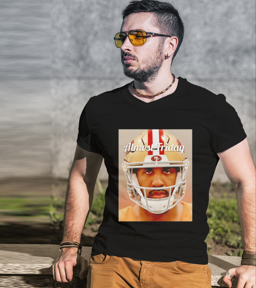Almost Friday San Francisco 49ers Shot Football Helmet T-Shirt