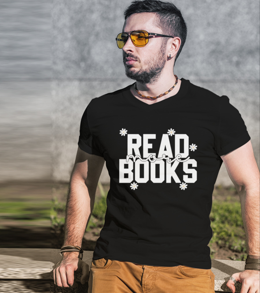 Daisy Read More Books Blossoming Motivation T-Shirt