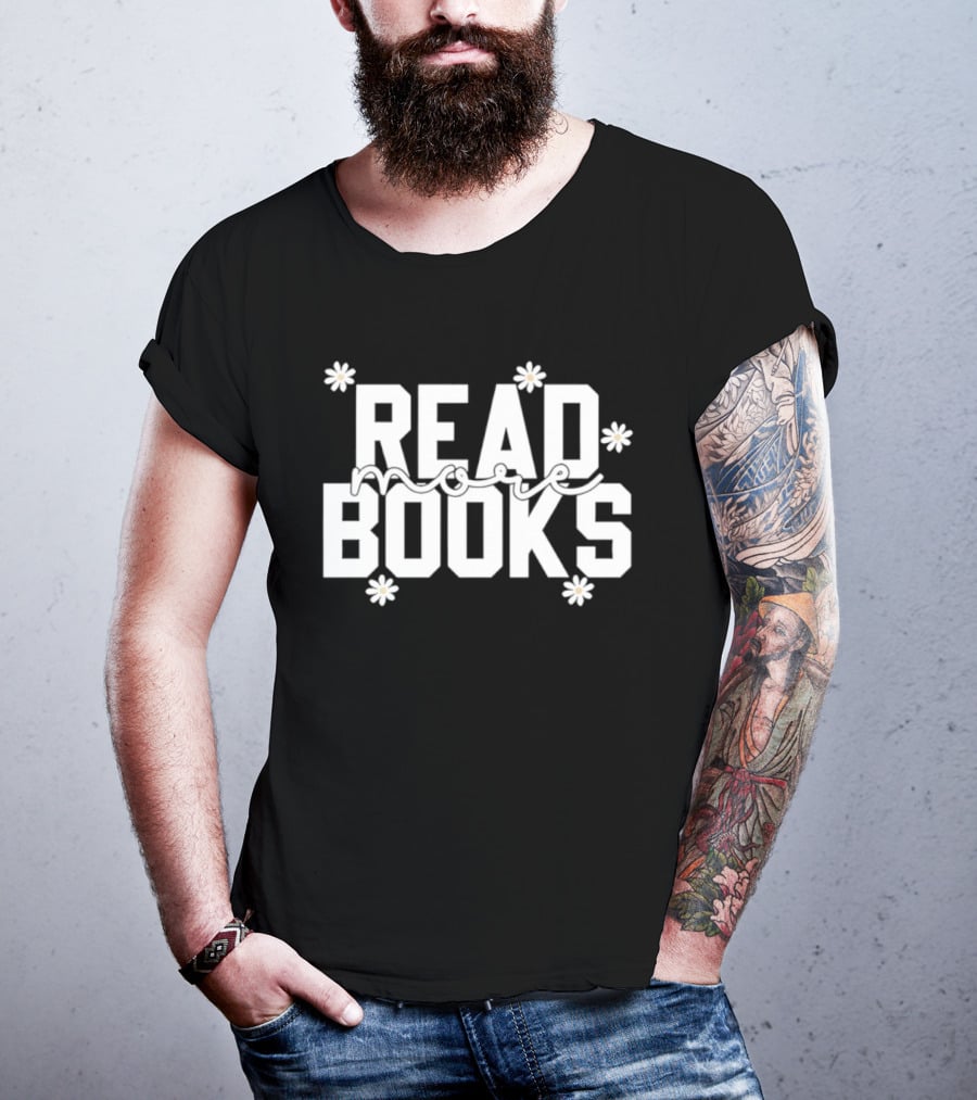 Daisy Read More Books Blossoming Motivation T-Shirt