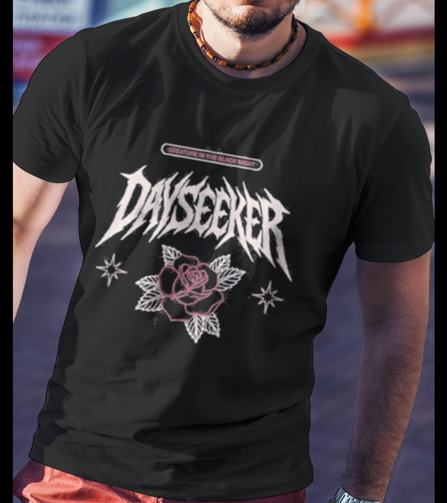 Dayseeker Creature In The Black Night Rose And Stars T-Shirt