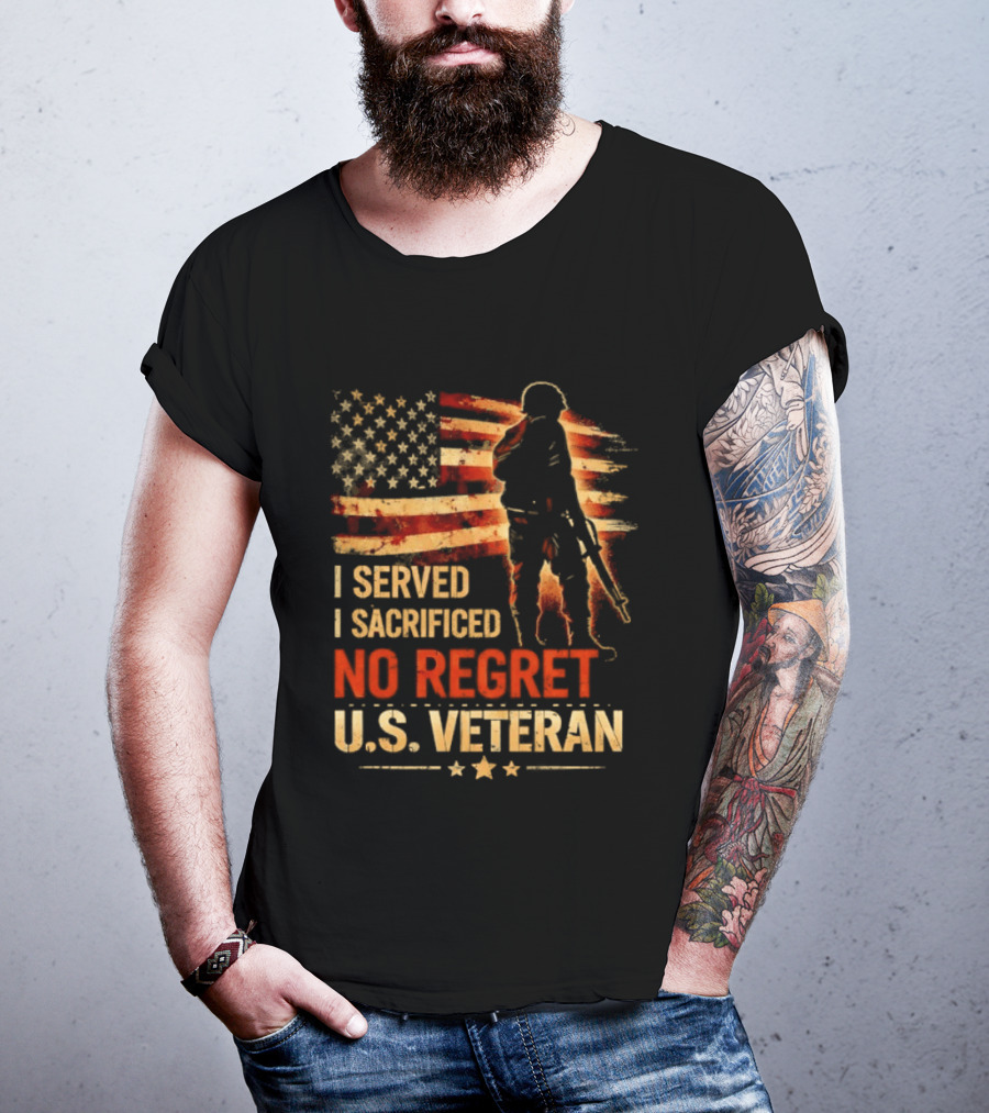 I Served I Sacrificed No Regret US Veteran Soldier American Flag T-Shirt