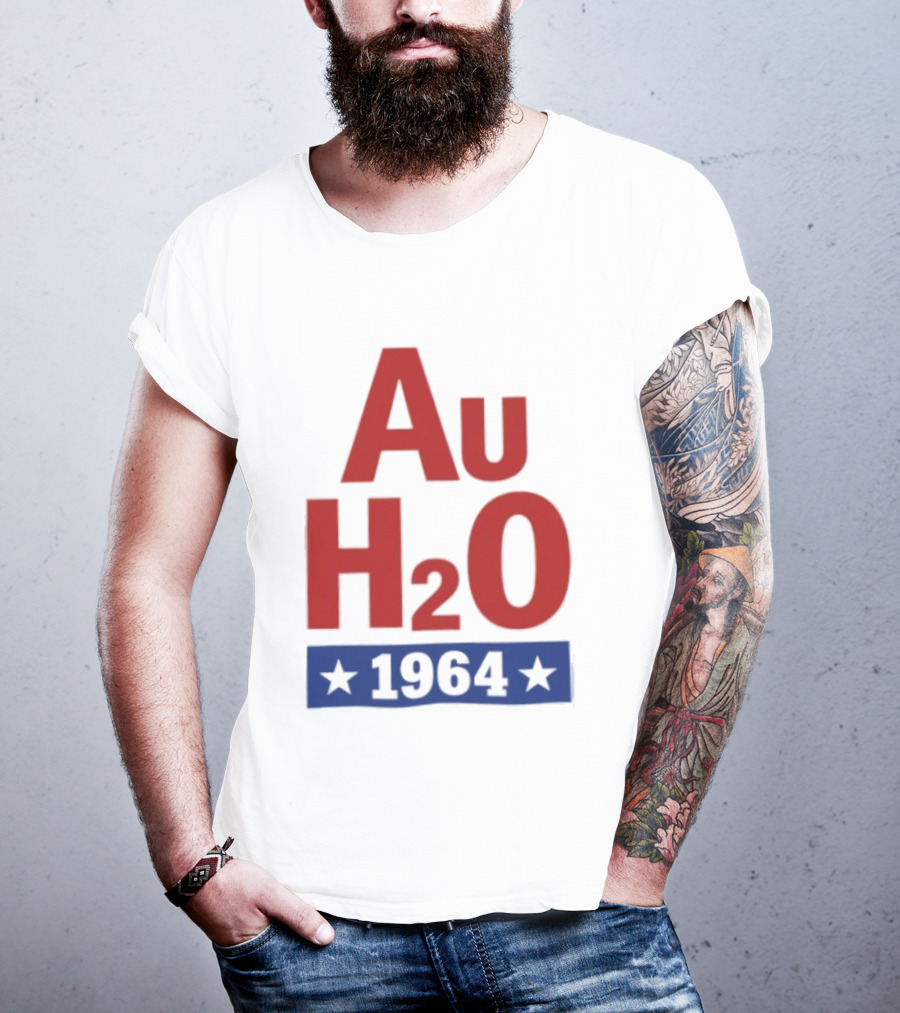 Au H2O 1964 Barry Goldwater Chemistry Political Campaign T-Shirt