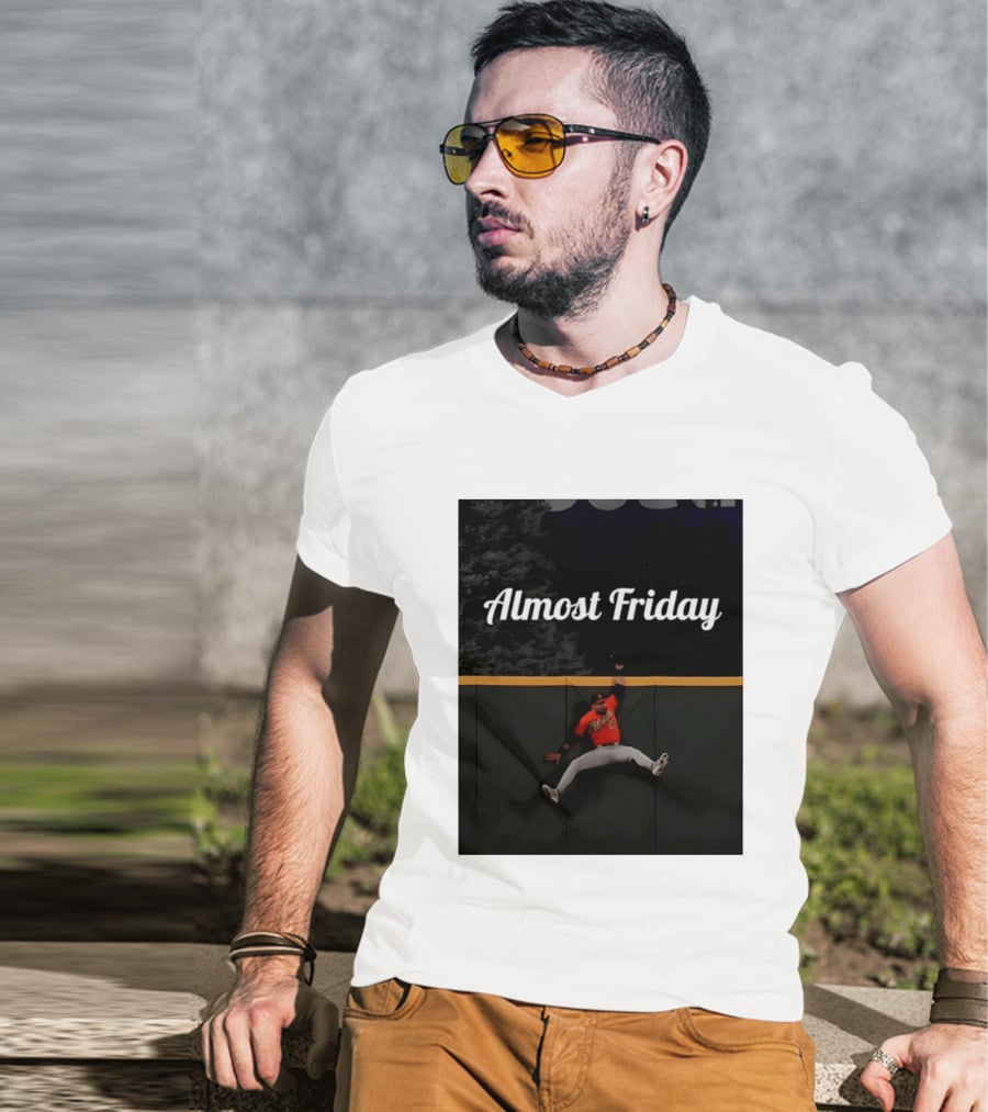 Almost Friday Colton Cowser Catch Walk Off Home Run T-Shirt