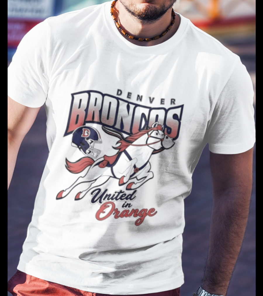 Denver Broncos United In Orange Football Helmet Horse T-Shirt