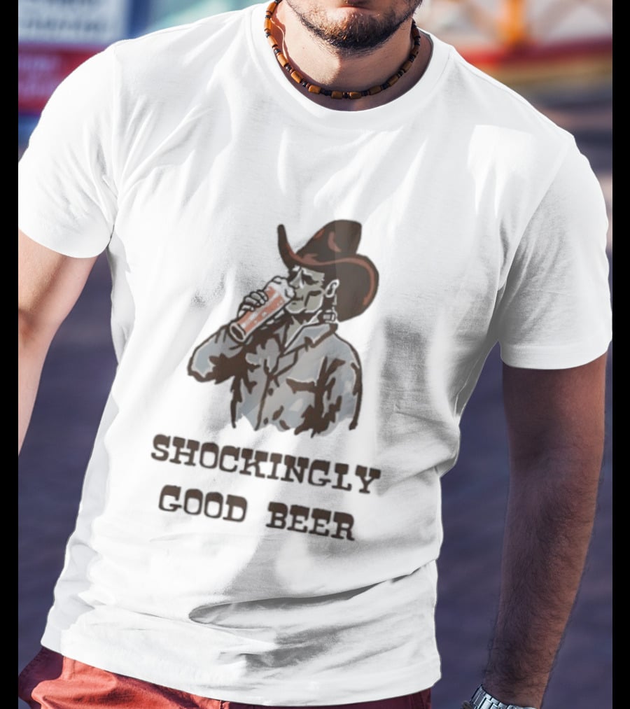 Shockingly Good Beer Cowboy Frankenstein Drinking Beverage T-Shirt