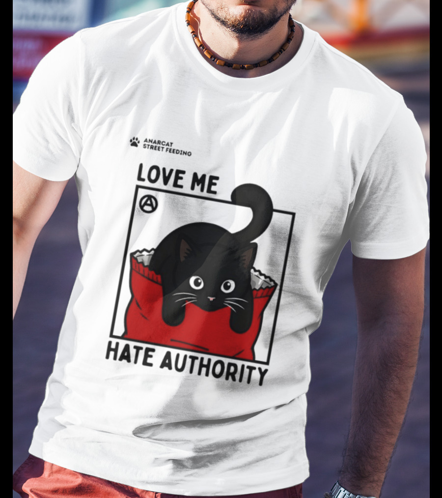 Anarcat Street Feeding Love Me Hate Authority Black Cat Red Bag T-Shirt