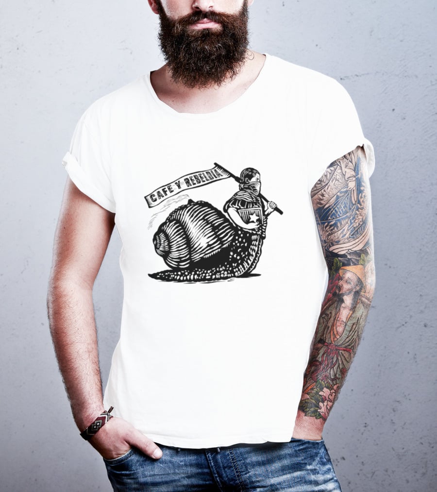 Cafe Y Rebeldia Zapatista Snail With Coffee And Revolutionary Banner T-Shirt