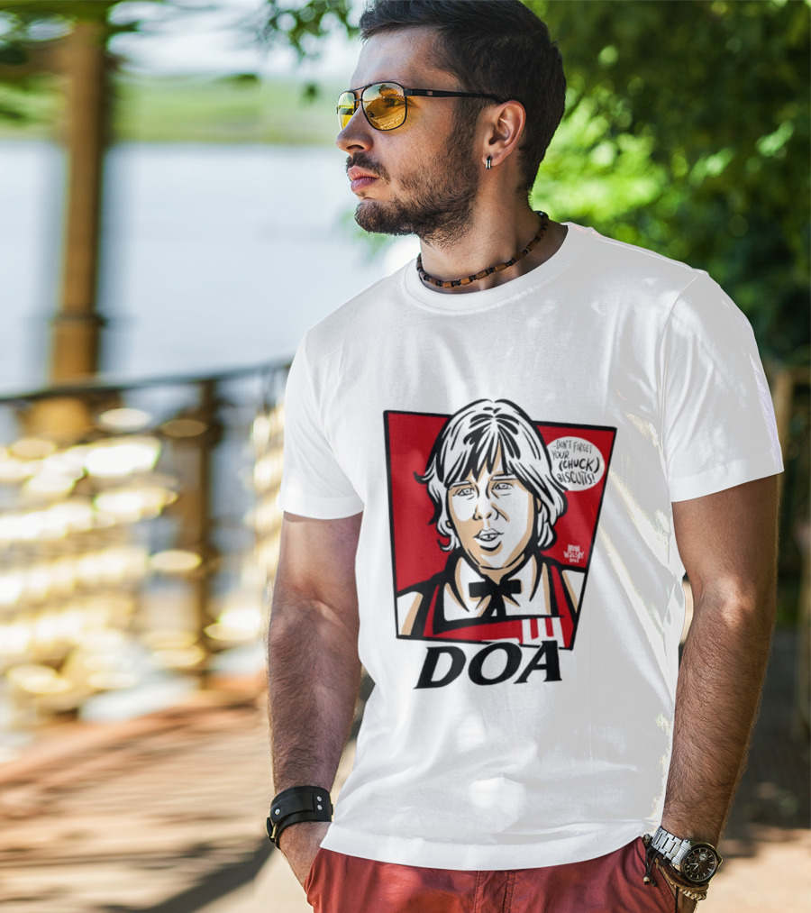 DOA Don't Forget You Chuck Biscuits KFC T-Shirt