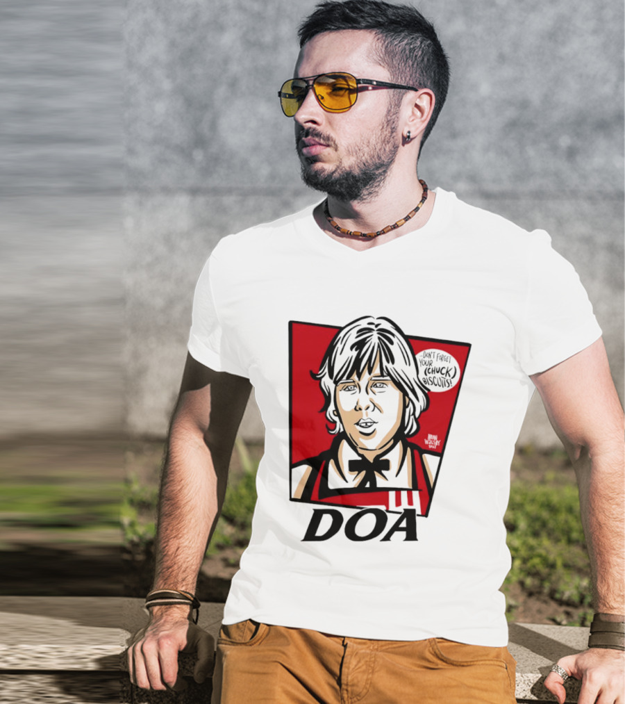 DOA Don't Forget You Chuck Biscuits KFC T-Shirt