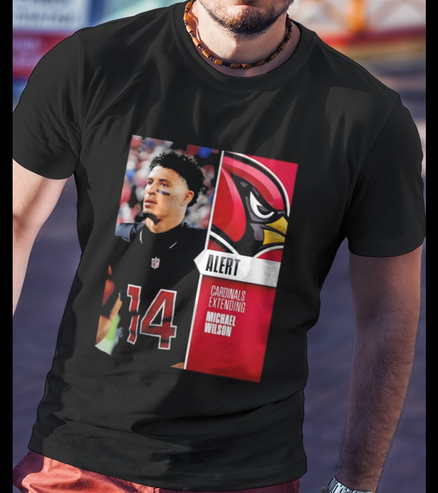 Alert Cardinals Extending Michael Wilson Arizona 14 T-Shirt