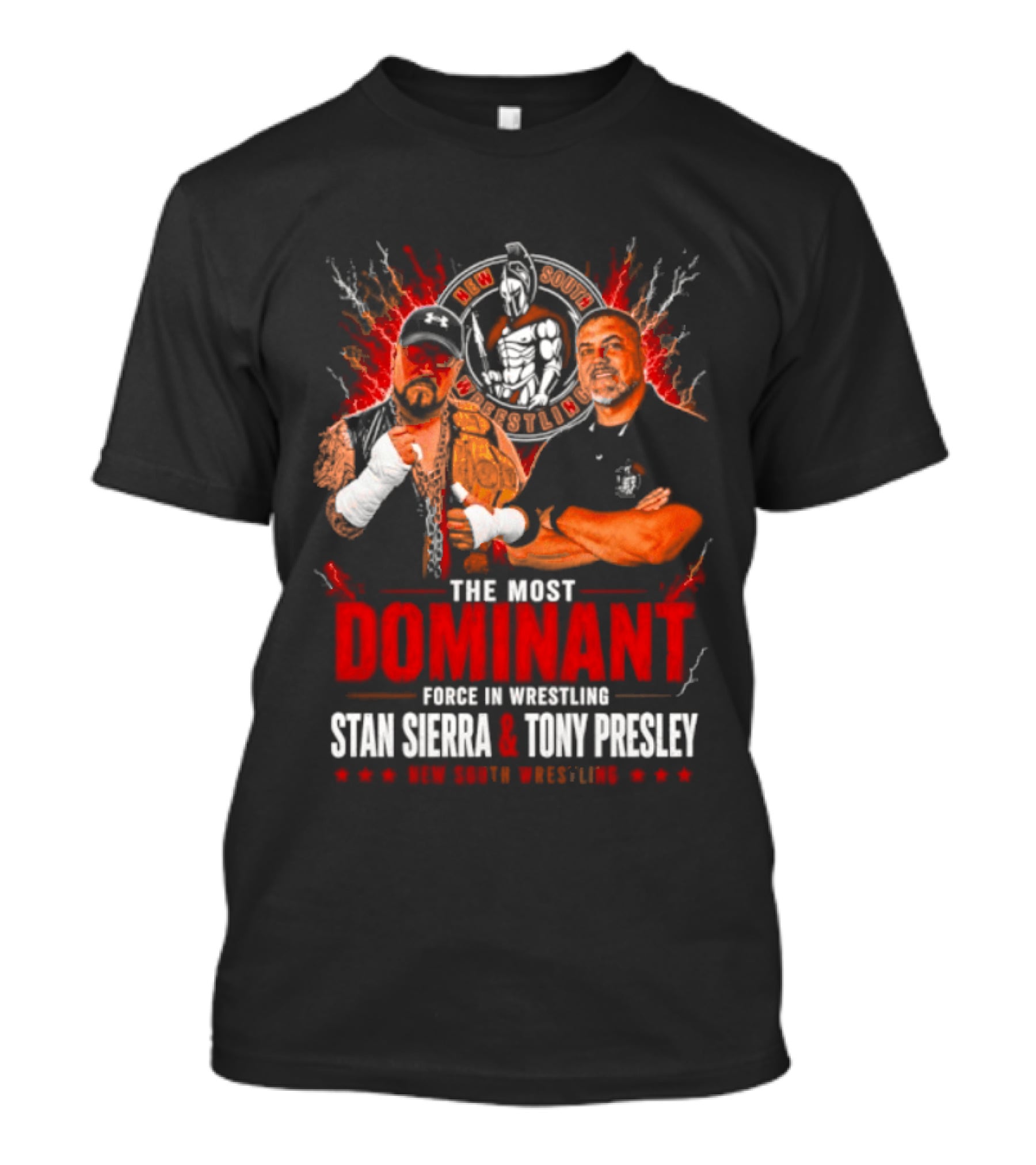 The Most Dominant Force In Wrestling Stan Sierra Tony Presley Nice New South Wrestling T-Shirt