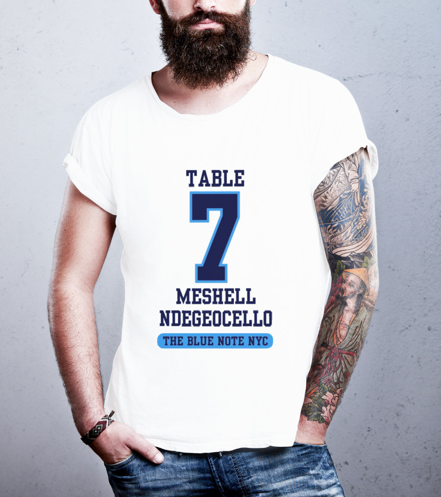 Table 7 Meshell Ndegeocello The Blue Note NYC T-Shirt