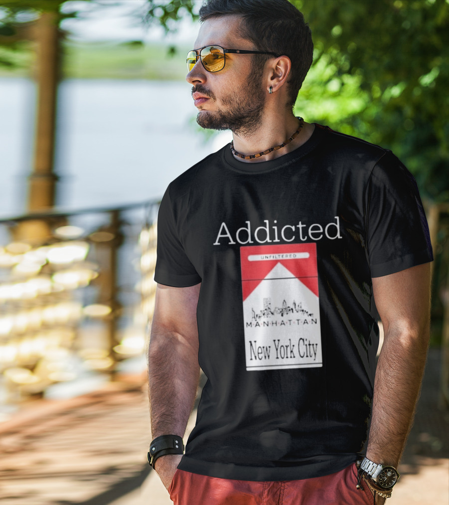 Addicted Unfiltered Manhattan New York City Pack T-Shirt