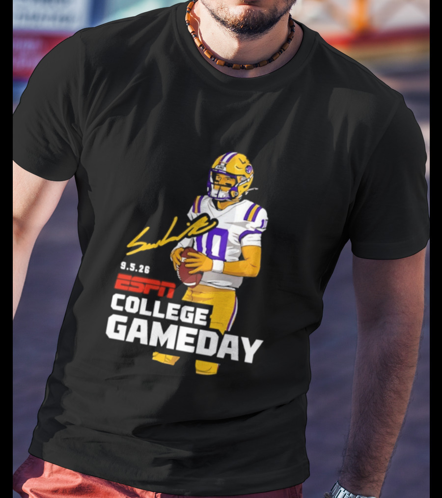 Sam Leavitt 9 3 26 ESPN College Gameday LSU Tigers Football T-Shirt