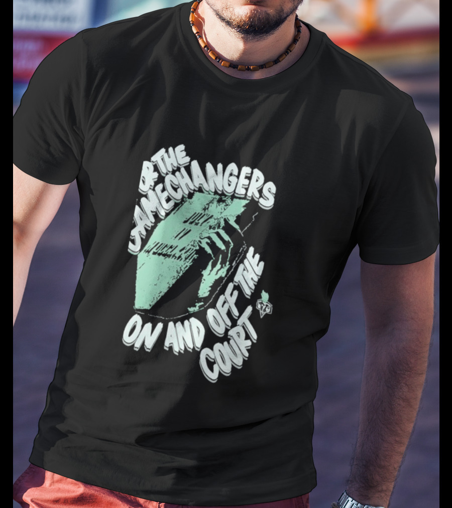 For The Gamechangers On And Off The Court T-Shirt